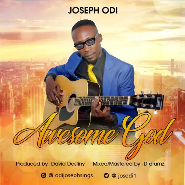 Joseph Odi - Awesome